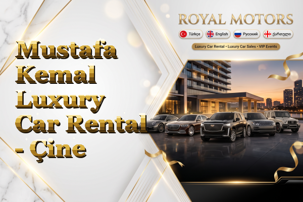 Mustafa Kemal Luxury Car Rental - Çine