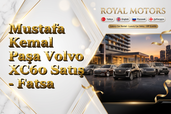 Mustafa Kemal Paşa Volvo XC60 Satış - Fatsa