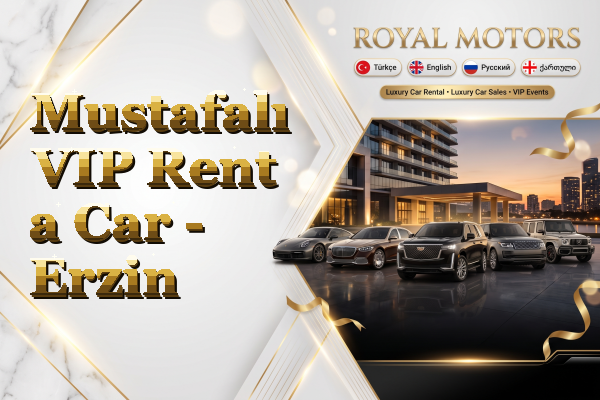 Mustafalı VIP Rent a Car - Erzin