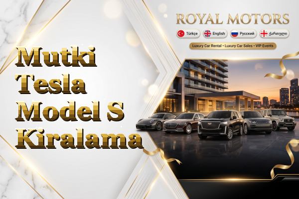 Mutki Tesla Model S Kiralama