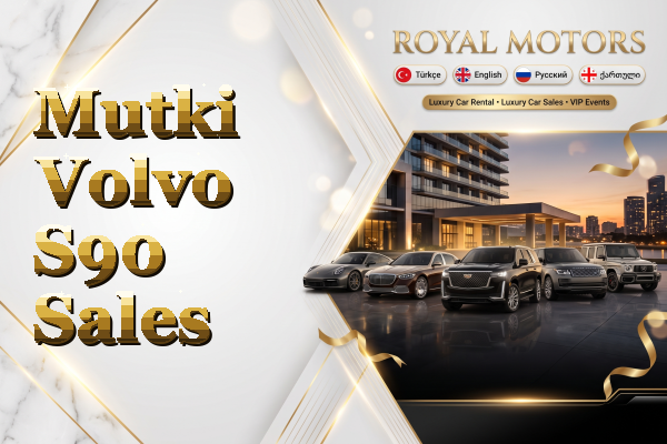 Mutki Volvo S90 Sales