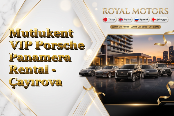 Mutlukent VIP Porsche Panamera Rental - Çayırova