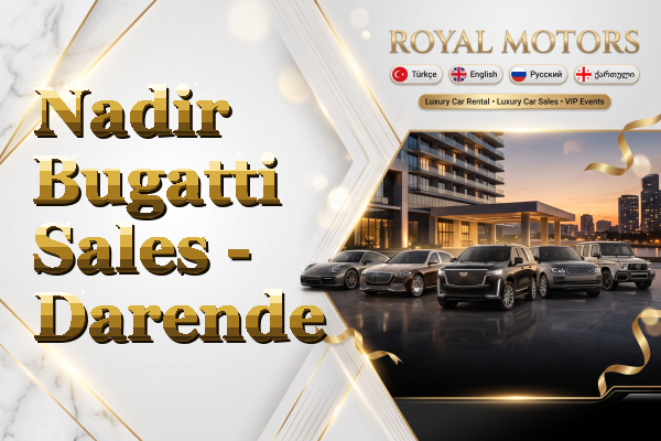 Nadir Bugatti Sales - Darende