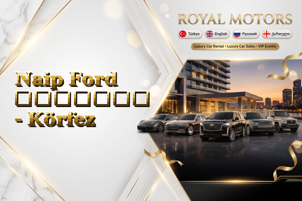 Naip Ford გაყიდვა - Körfez
