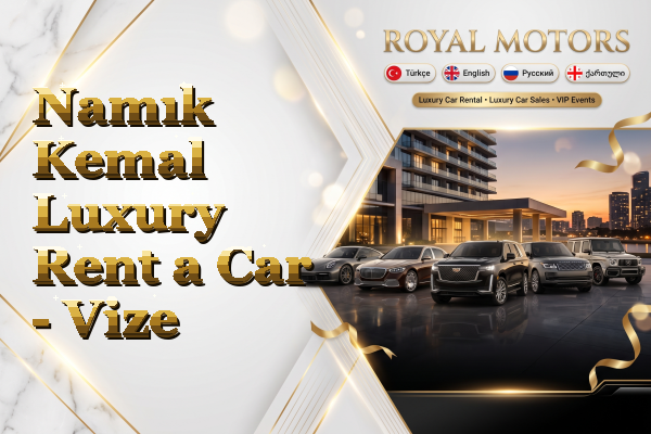 Namık Kemal Luxury Rent a Car - Vize