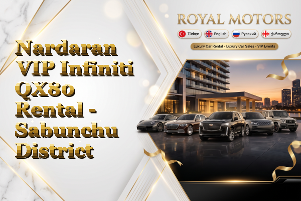 Nardaran VIP Infiniti QX80 Rental - Sabunchu District