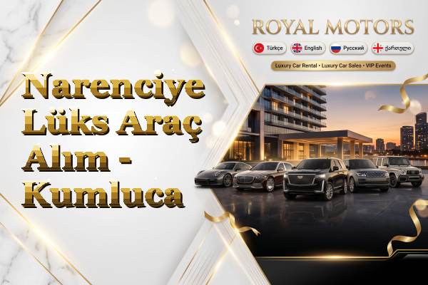 Narenciye Lüks Araç Alım - Kumluca