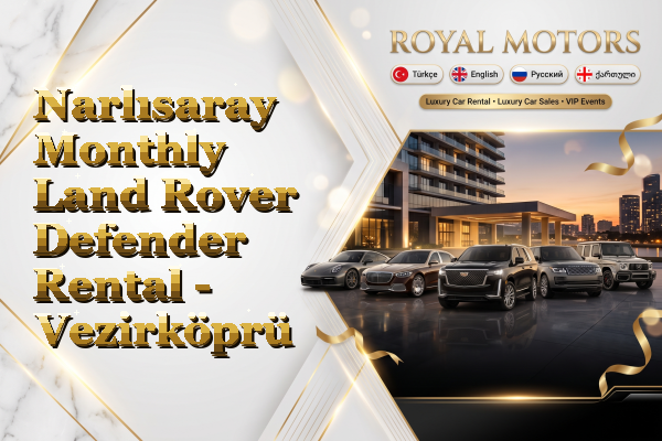Narlısaray Monthly Land Rover Defender Rental - Vezirköprü