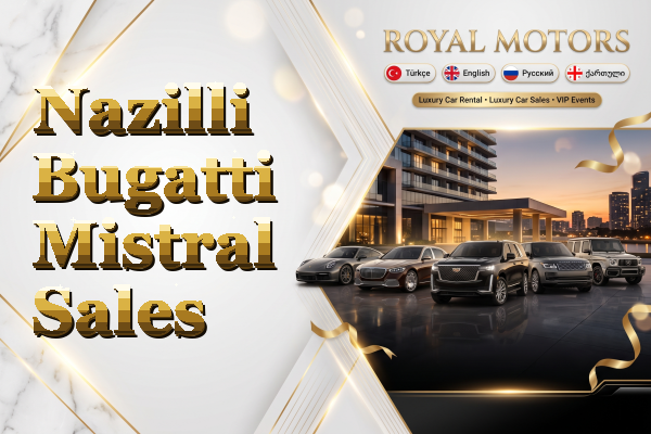 Nazilli Bugatti Mistral Sales