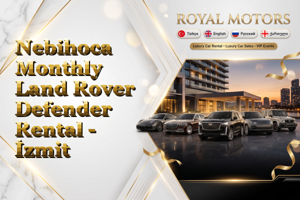 Nebihoca Monthly Land Rover Defender Rental - İzmit