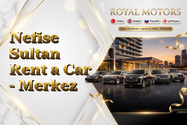 Nefise Sultan Rent a Car - Merkez