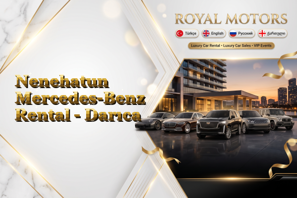 Nenehatun Mercedes-Benz Rental - Darıca
