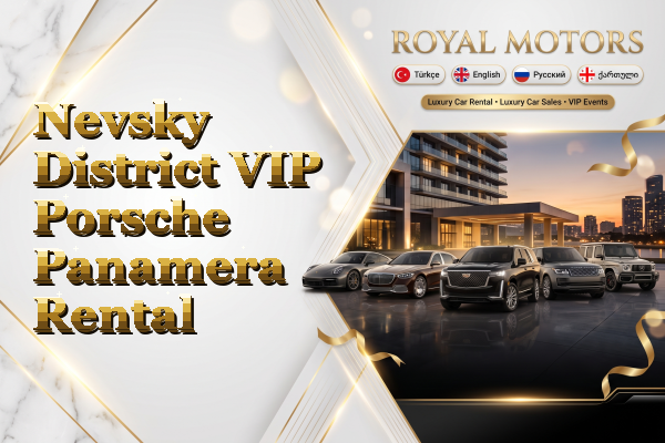 Nevsky District VIP Porsche Panamera Rental