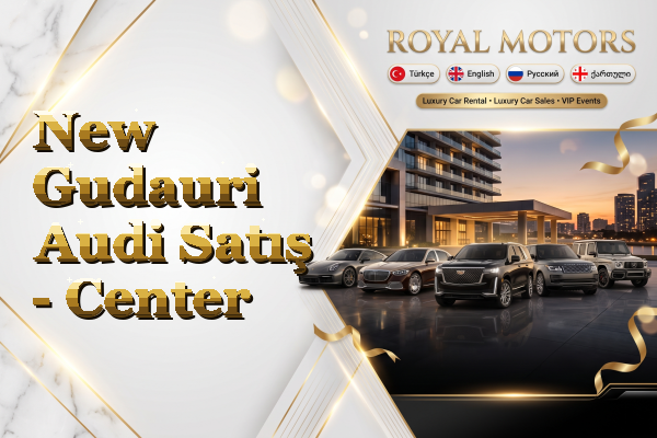 New Gudauri Audi Satış - Center