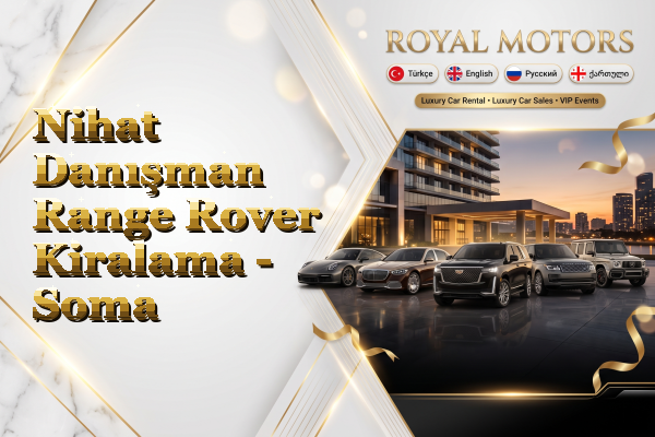 Nihat Danışman Range Rover Kiralama - Soma