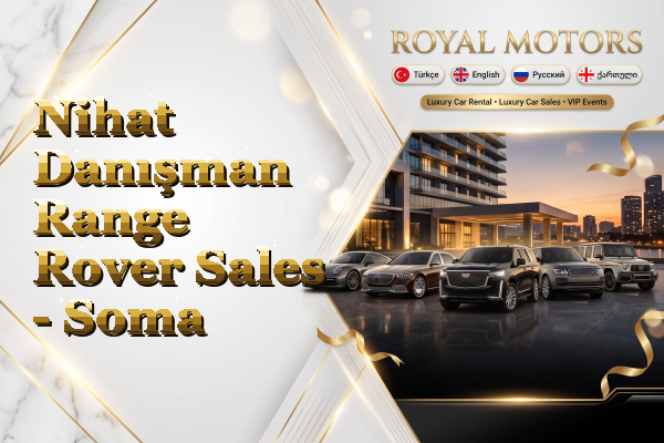 Nihat Danışman Range Rover Sales - Soma