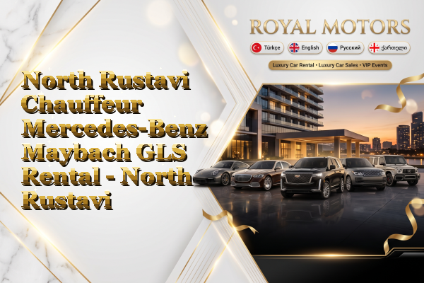 North Rustavi Chauffeur Mercedes-Benz Maybach GLS Rental - North Rustavi
