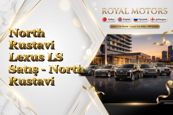 North Rustavi Lexus LS Satış - North Rustavi