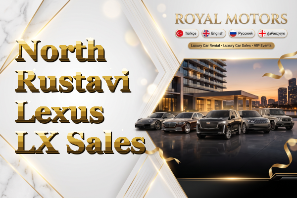 North Rustavi Lexus LX Sales