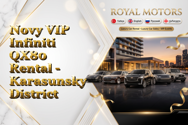 Novy VIP Infiniti QX80 Rental - Karasunsky District