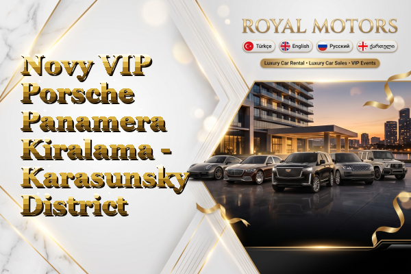 Novy VIP Porsche Panamera Kiralama - Karasunsky District