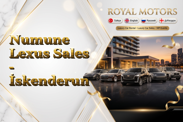 Numune Lexus Sales - İskenderun