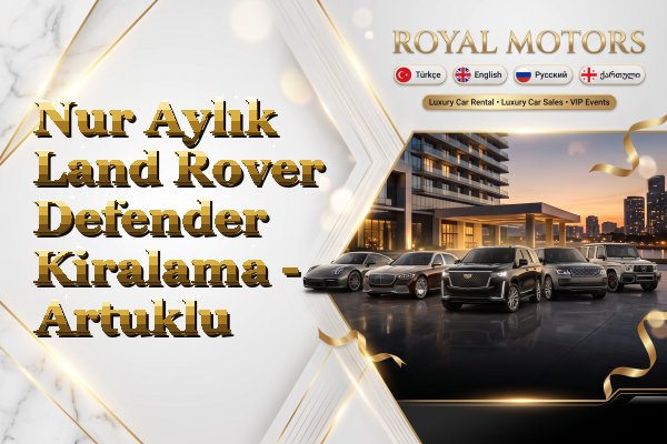Nur Aylık Land Rover Defender Kiralama - Artuklu
