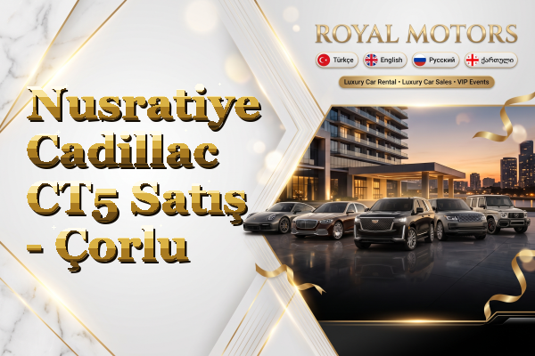 Nusratiye Cadillac CT5 Satış - Çorlu