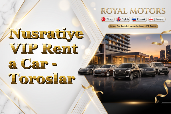 Nusratiye VIP Rent a Car - Toroslar