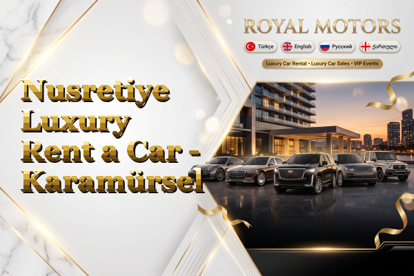 Nusretiye Luxury Rent a Car - Karamürsel