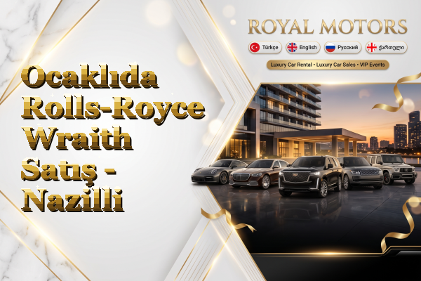 Ocaklıda Rolls-Royce Wraith Satış - Nazilli