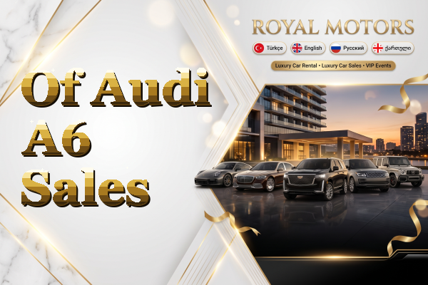 Of Audi A6 Sales