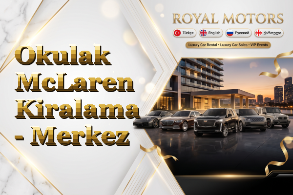 Okulak McLaren Kiralama - Merkez