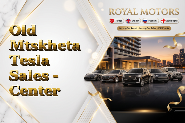 Old Mtskheta Tesla Sales - Center