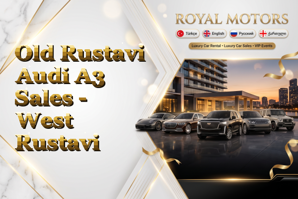 Old Rustavi Audi A3 Sales - West Rustavi