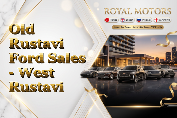 Old Rustavi Ford Sales - West Rustavi