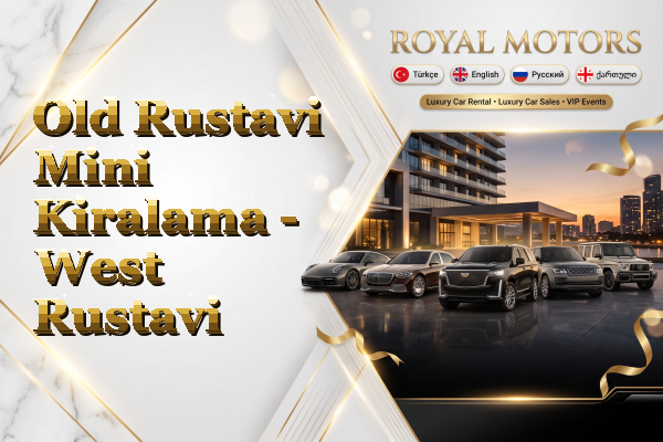 Old Rustavi Mini Kiralama - West Rustavi