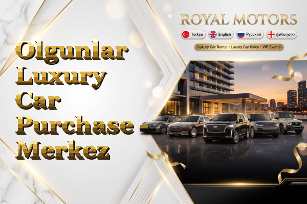 Olgunlar Luxury Car Purchase - Merkez