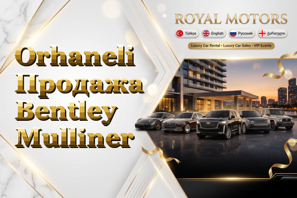 Orhaneli Продажа Bentley Mulliner