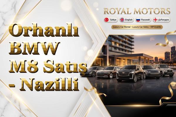 Orhanlı BMW M8 Satış - Nazilli