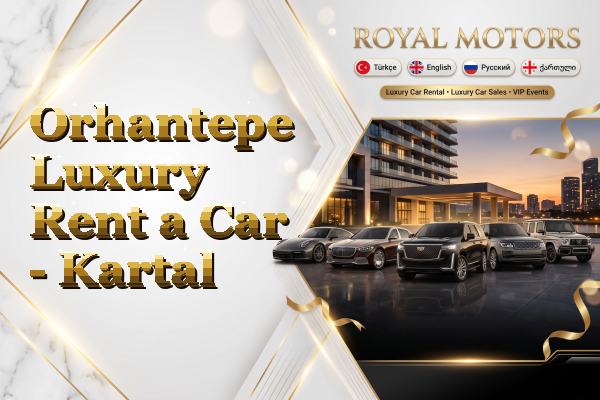 Orhantepe Luxury Rent a Car - Kartal