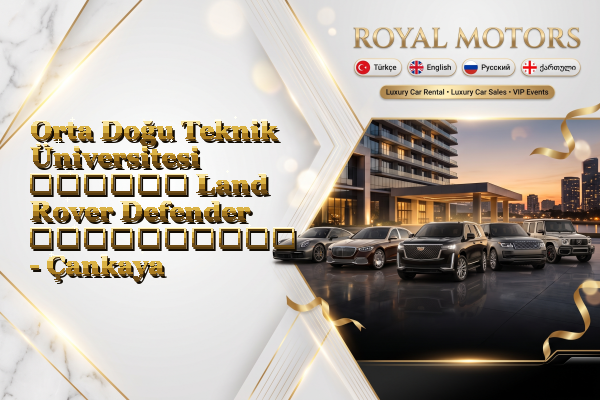 Orta Doğu Teknik Üniversitesi თვიური Land Rover Defender გაქირავება - Çankaya