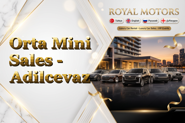 Orta Mini Sales - Adilcevaz