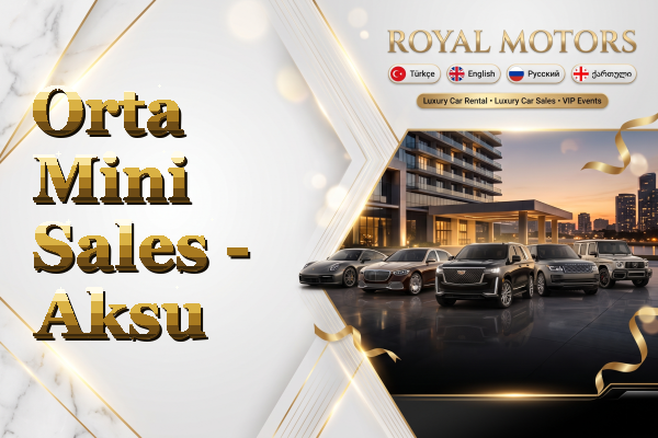 Orta Mini Sales - Aksu