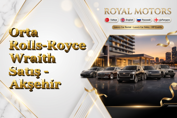 Orta Rolls-Royce Wraith Satış - Akşehir