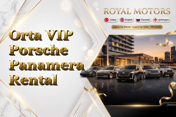 Orta VIP Porsche Panamera Rental