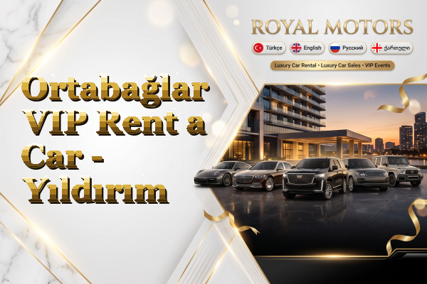 Ortabağlar VIP Rent a Car - Yıldırım