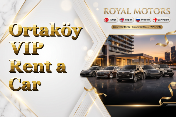 Ortaköy VIP Rent a Car