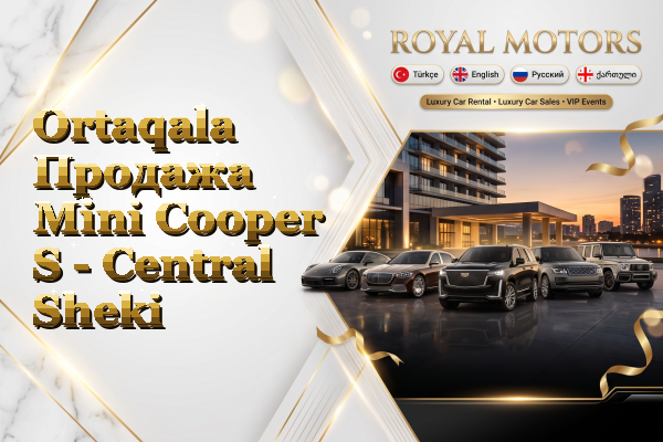 Ortaqala Продажа Mini Cooper S - Central Sheki