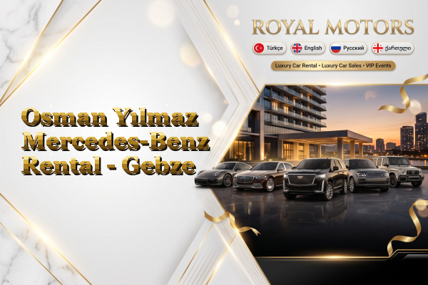 Osman Yılmaz Mercedes-Benz Rental - Gebze